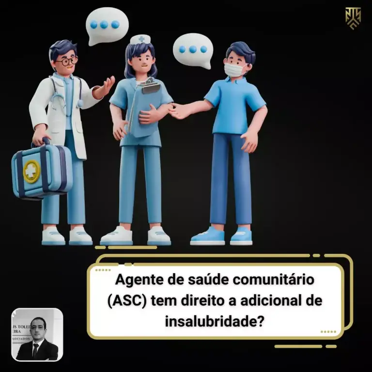 AGENTE DE SAÚDE COMUNITÁRIO (ASC) TEM DIREITO AO ADICIONAL DE INSALUBRIDADE?