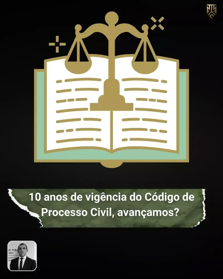 10 ANOS DE VIGÊNCIA DO CÓDIGO DE PROCESSO CIVIL, AVANÇAMOS?