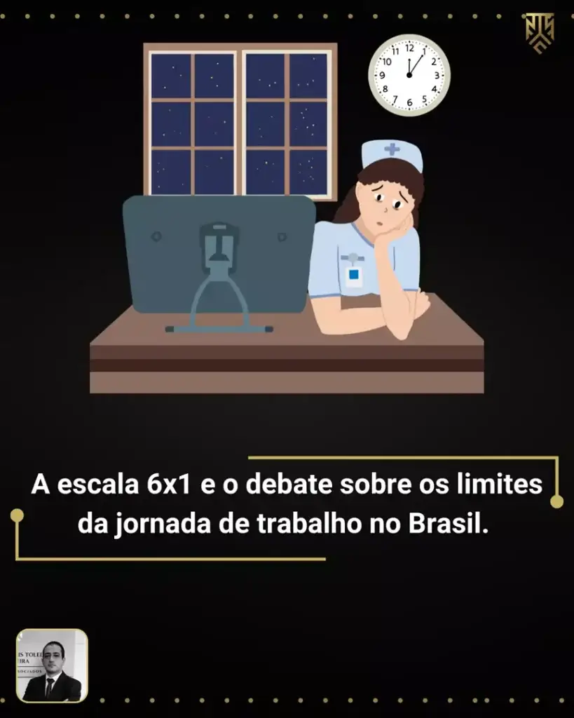 A ESCALA 6X1 E O DEBATE SOBRE OS LIMITES DA JORNADA DE TRABALHO NO BRASIL