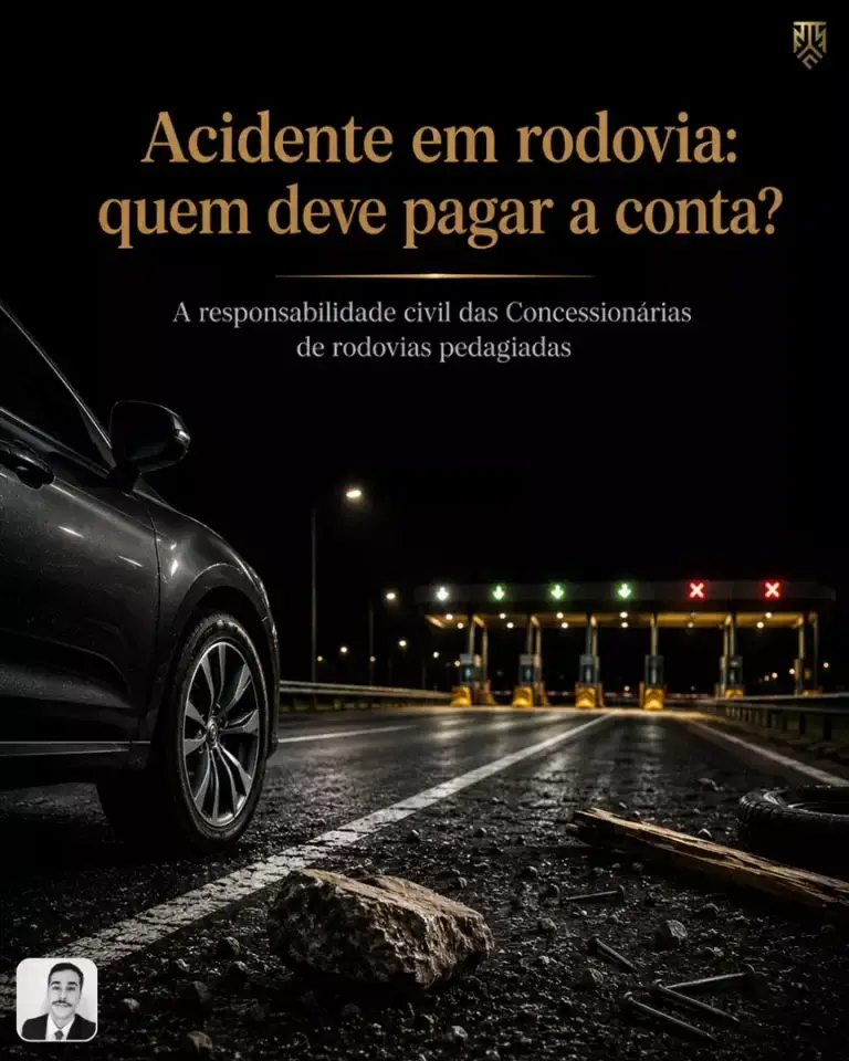 ACIDENTE EM RODOVIA: QUEM DEVE PAGAR A CONTA? A RESPONSABILIDADE CIVIL DAS CONCESSIONÁRIAS DE RODOVIAS PEDAGIADAS
